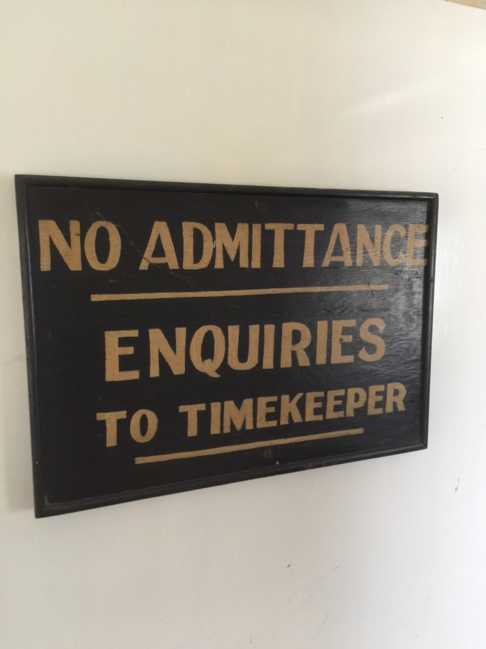 Hand painted no admittance sign 