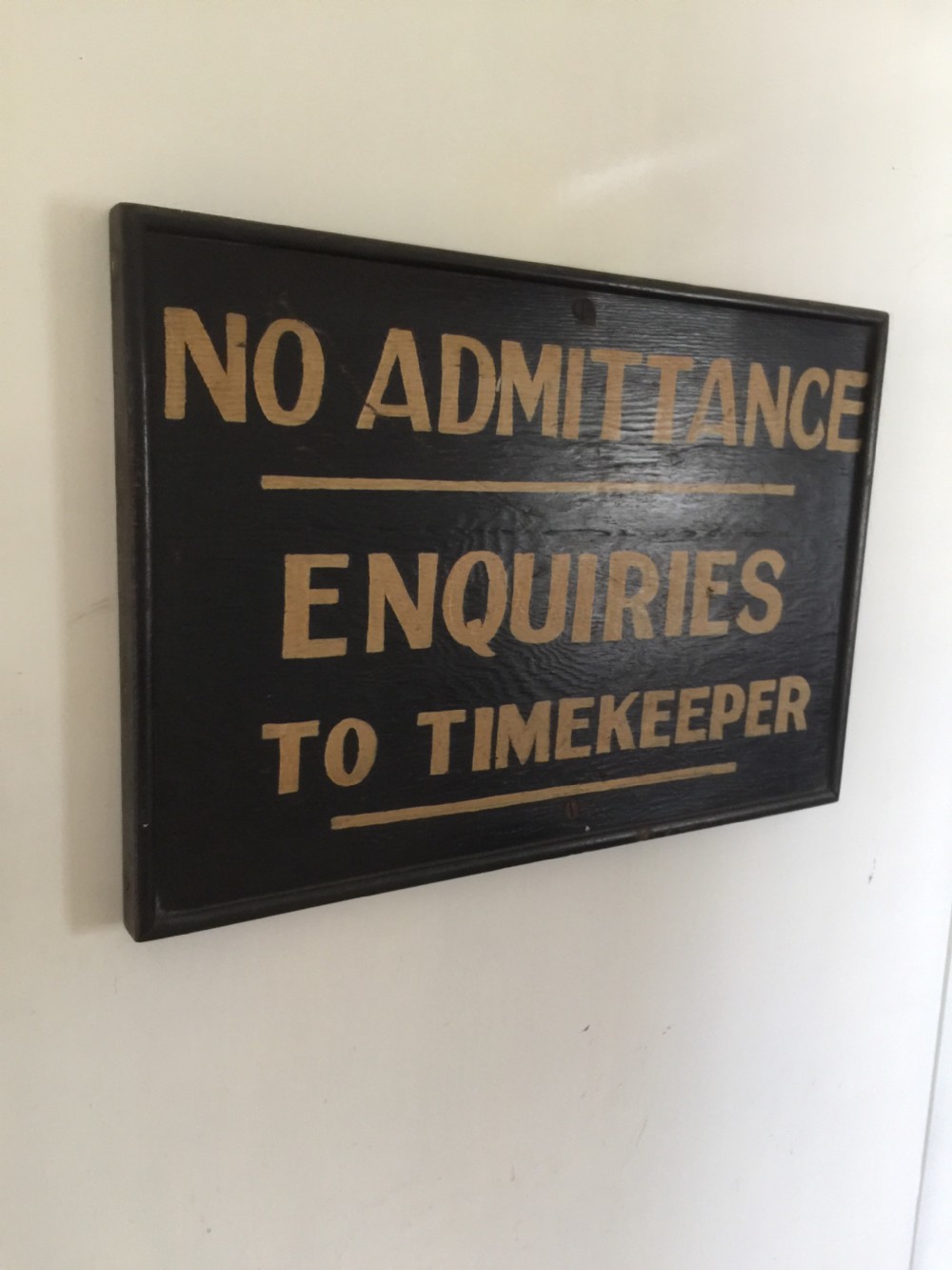 Hand painted no admittance sign  View II