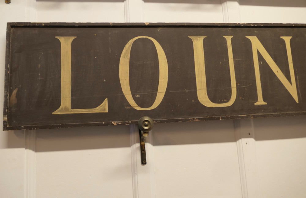 A Large 19th C Wooden Painted LOUNGE Sign  View VII