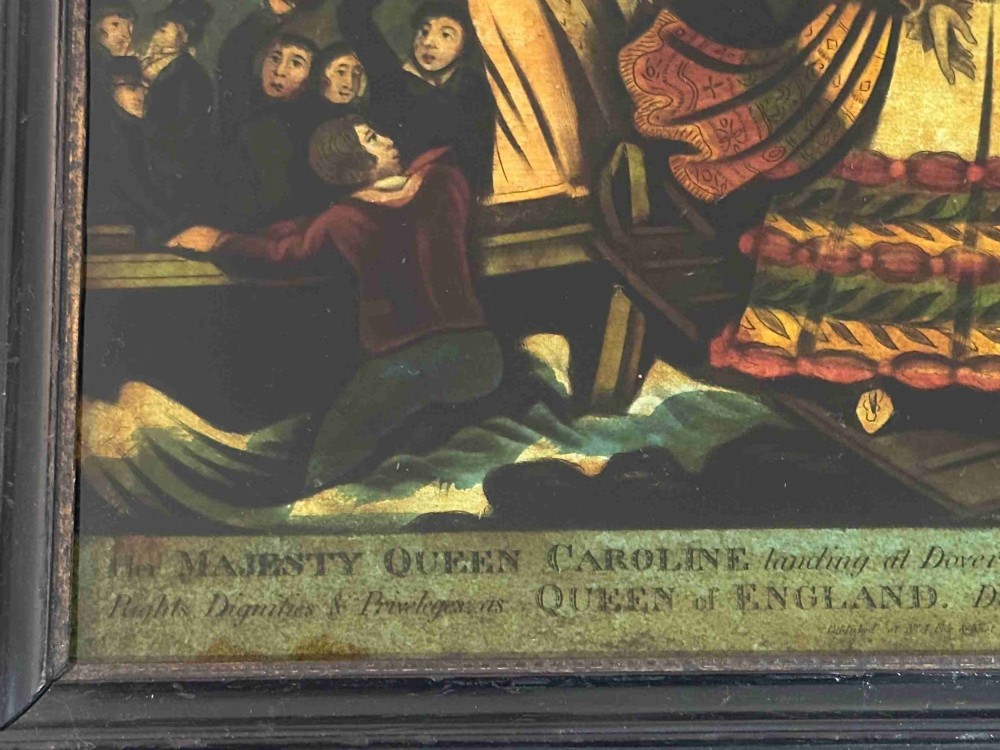 A framed Regency reverse glass print depicting Queen Caroline arriving at Dover in 1820 surrounded by figures in period attire. View VII