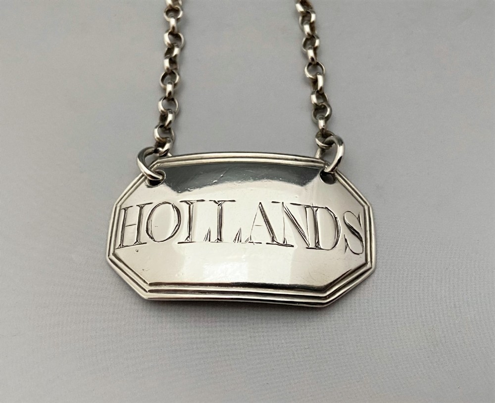 A desirable 18th Century silver ' Hollands' label View IV