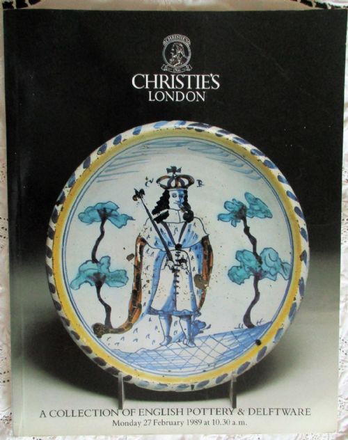 Christie's ~ A Collection of English Pottery and Delftware ~ London ~ 27. 02. 1989