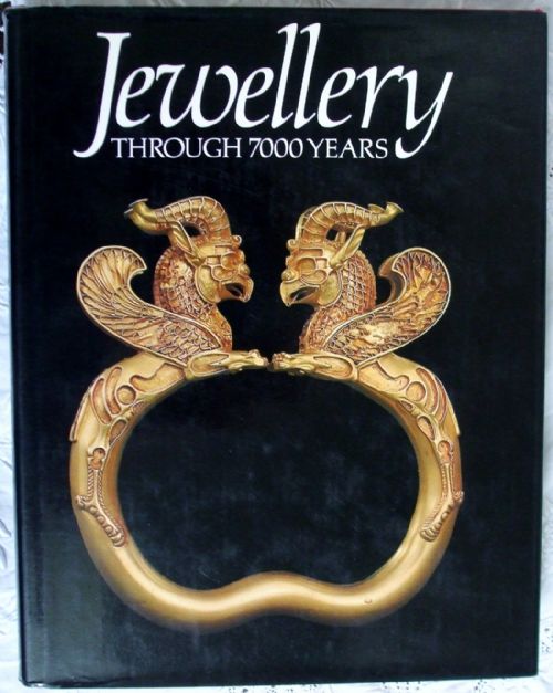 Jewellery Through 7000 Years ~ The British Museum