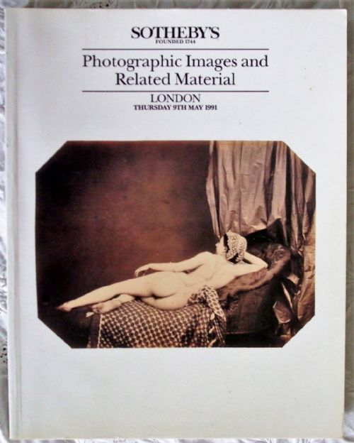 Sotheby's ~ Photographic Images and Related Material ~ London ~ 09. 05. 1991