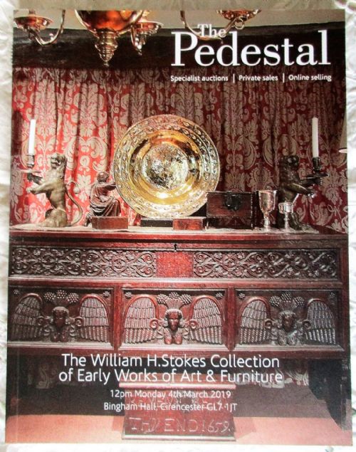The Pedestal ~ The William H. Stokes Collection of Early Works of Art and Furniture ~ Cirencester ~ 04. 03. 2019
