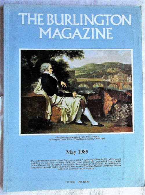 The Burlington Magazine ~ Vol. CXXVII ~ No. 986 ~ May 1985