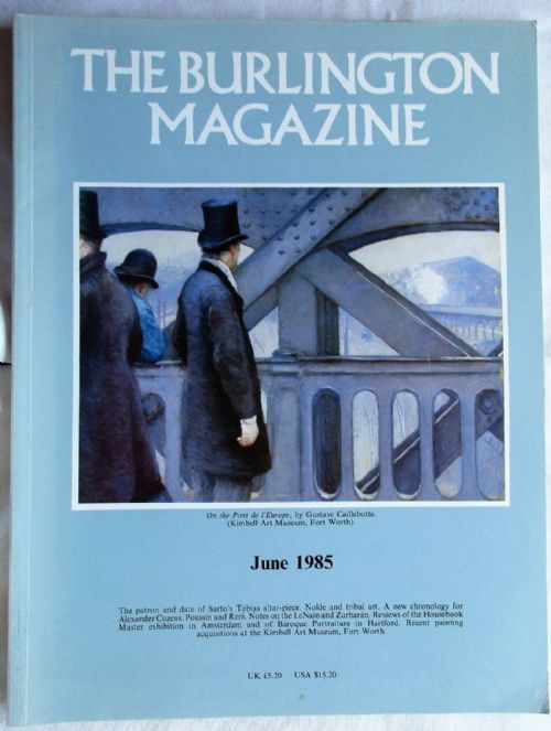 The Burlington Magazine ~ Vol. CXXVII ~ No. 987 ~ June 1985