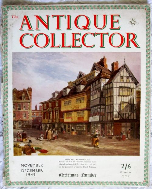 The Antique Collector ~ Vol. 20 ~ No. 6 ~ November - December 1949