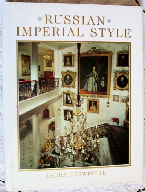 Russian Imperial Style ~ Laura Cerwinske