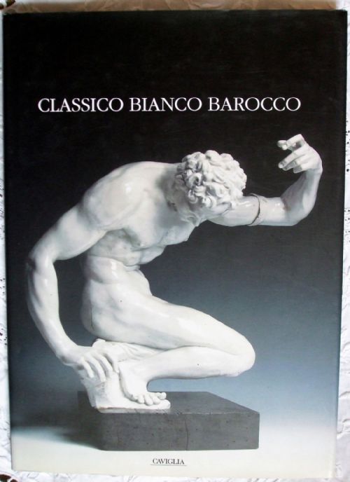 Classico Bianco Barocco ~ Caviglia Antiquario ~ Lugano 1999