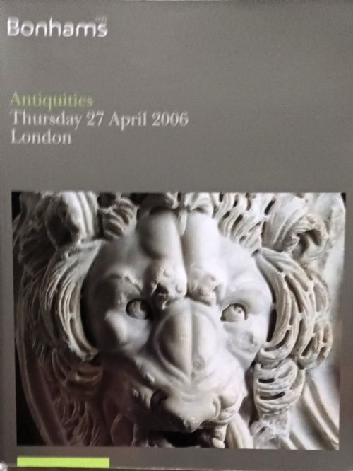 Bonhams ~ Antiquities ~ London ~ 27. 04. 2006