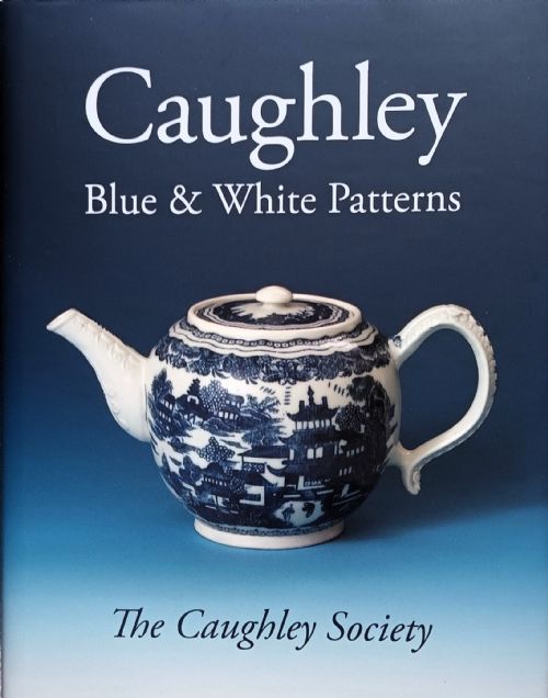 Caughley Blue & White Patterns ~ The Caughley Society