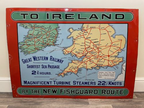 fig 6. Enamel Sign Great Western Railway To Ireland Fishguard Route