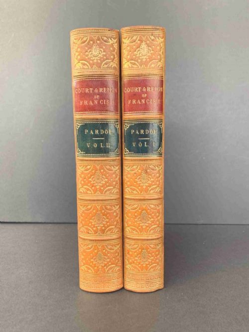 Leather Bound First Edition 2 Book Set of Pardoe's Court & Reign of Francis I of France Dated 1849