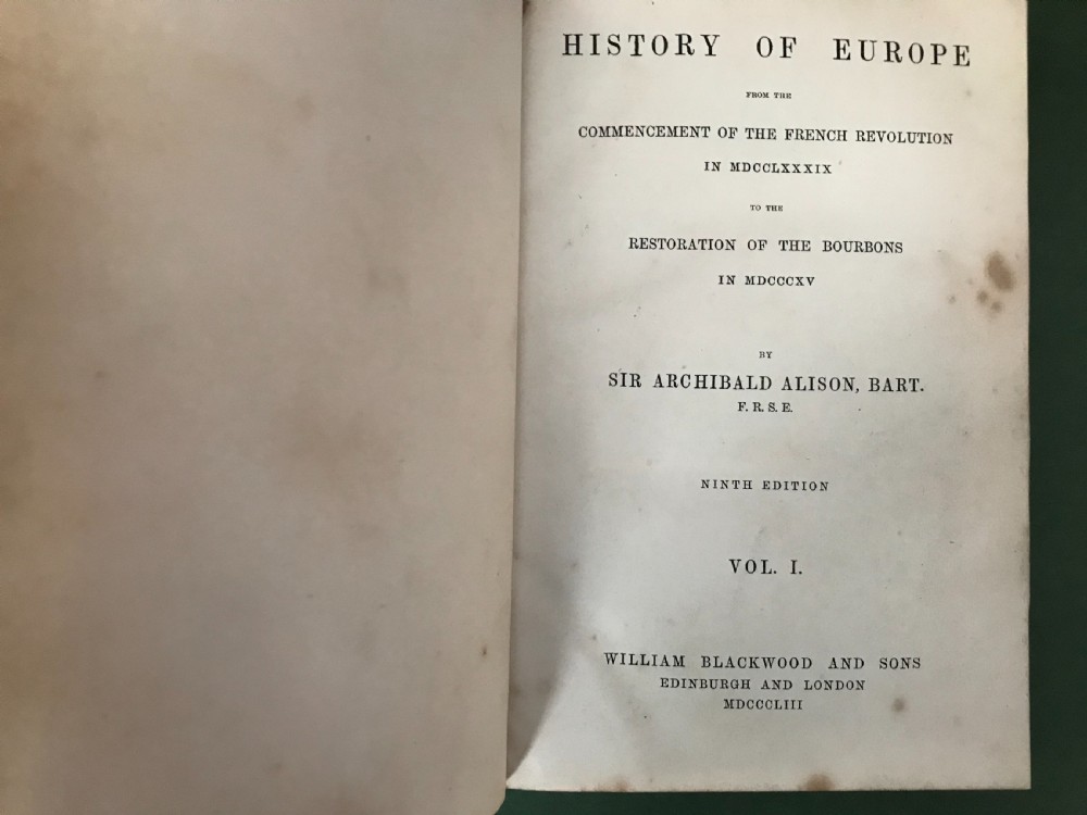 An attractive and complete set of books comprising Alison's Europe  View X