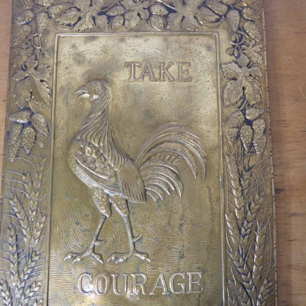 19th Century Pressed Brass “Take Courage” Pub sign View IV