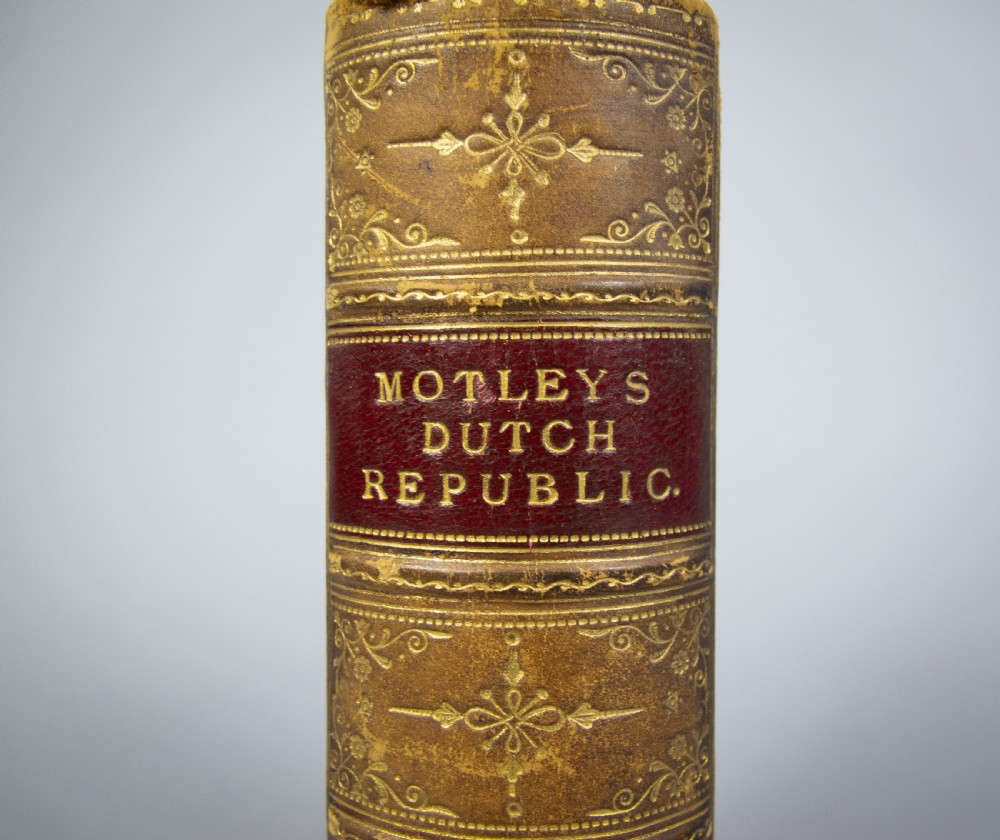 1880 The Rise Of The Dutch Republic by John Lothrop Motley. Complete in One Volume. View III