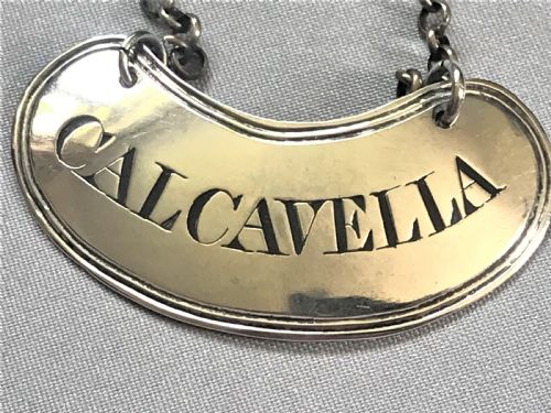 fig 1. An extremely rare Georgian silver 'Calcavella' wine label