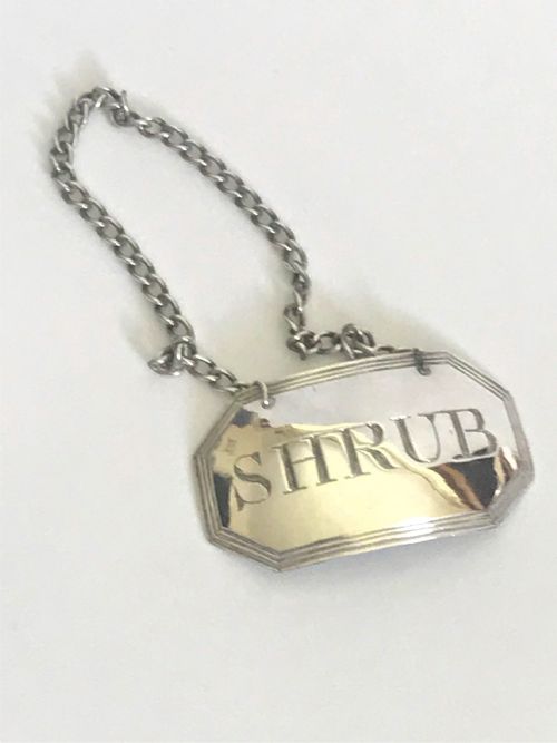 A Rare 18th Century Silver 'Shrub' Decanter Label.