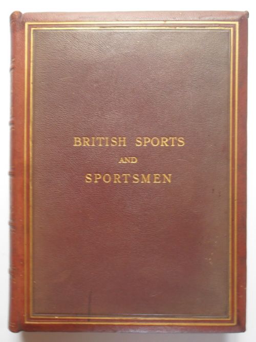 British Sports and Sportsmen. Modern Flat-racing Steeplechasing Point-to-point Racing Coursing and Greyhound Racing