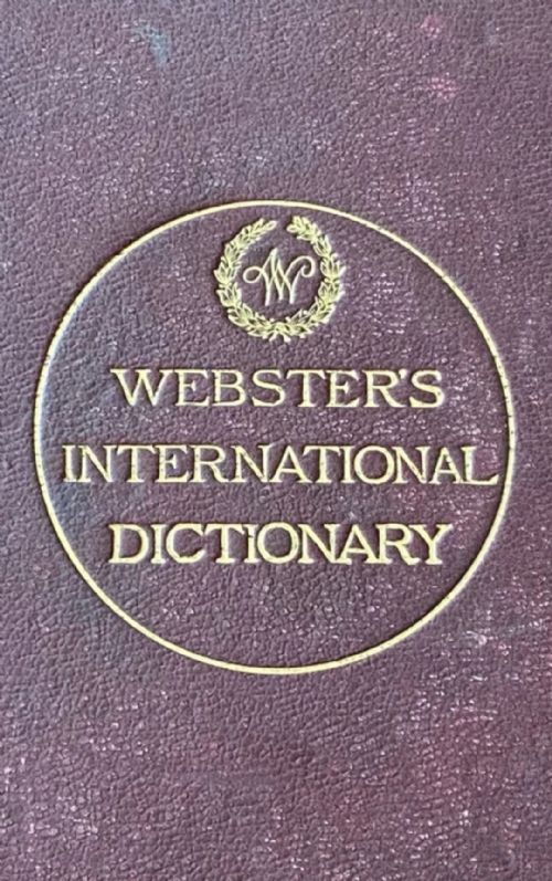 ANTIQUE WEBSTERS INTERNATIONAL DICTIONARY OF THE ENGLISH LANGUAGE 1907 EDITION - ADDITIONAL PHOTO 8