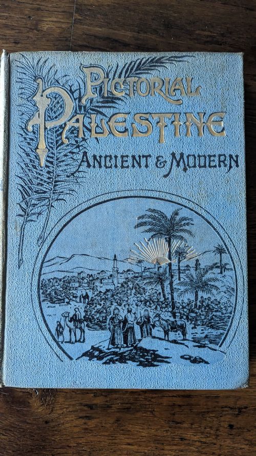 A Circa 1901 Book on Palestine