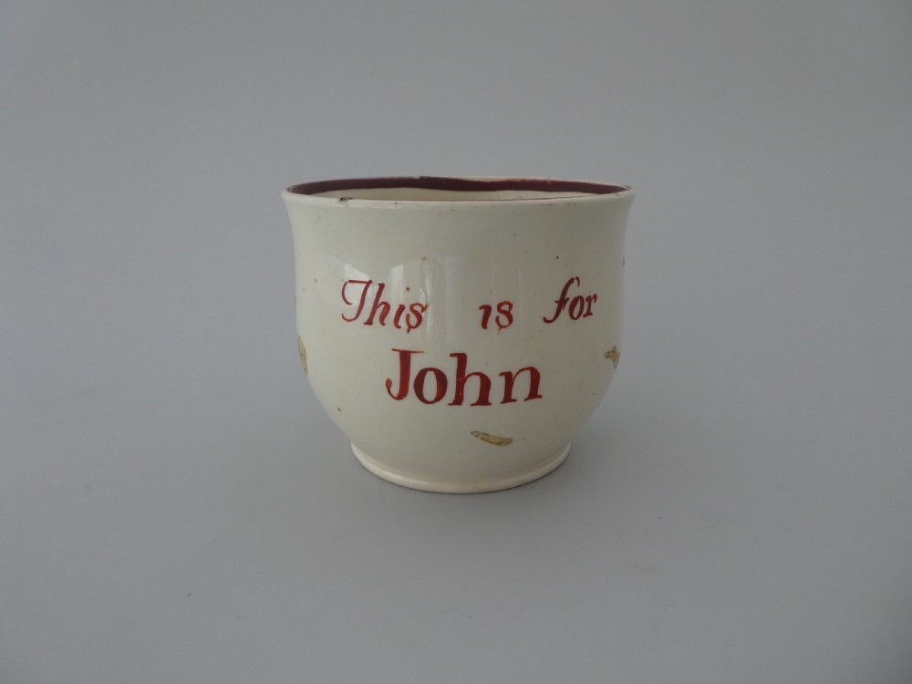 Yorkshire creamware portinger, ‘This is for John’, c. 1790.