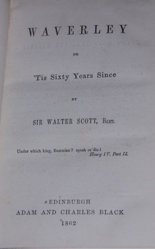 fig 2. Sir Walter Scott, “The Waverley Novels” Published by Adam & Charles Black, Edinburgh, 1862 Volumes I – XIII